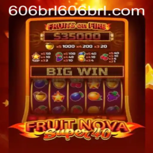 Exploring FruitNovaSuper40: A Fresh Blast of Entertainment